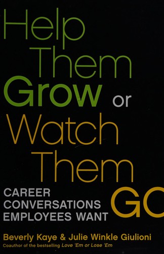 Help Them Grow or Watch Them Go book cover