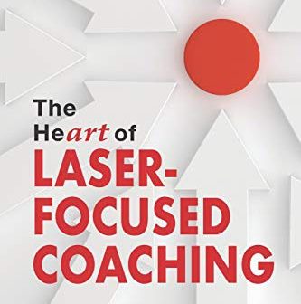 The HeART of Laser-Focused Coaching book cover