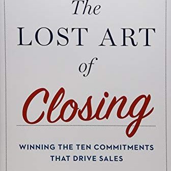 The Lost Art of Closing book cover